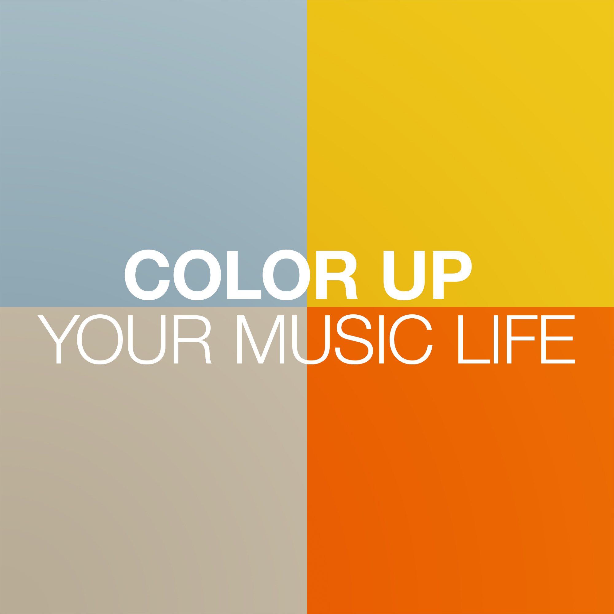 Color Up Your Music Life Quadrat mit 4 Farben mit dem Text Colour up your music life